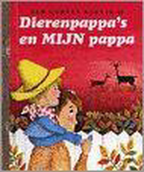 9789023480563 - Dierenpappa's en mijn pappa