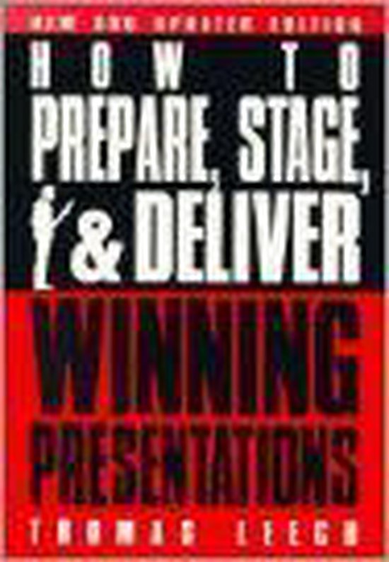 How to Prepare, Stage and Deliver Winning Presentations - cover