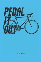 Pedal It Out Notebook