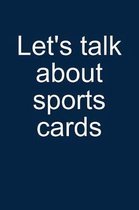 Let's Talk Sports Cards