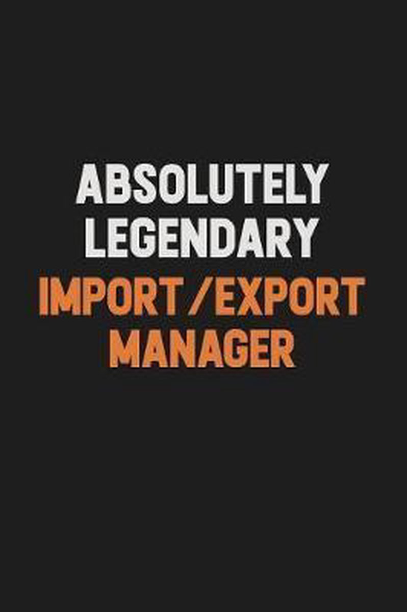 Bol Com Absolutely Legendary Import Export Manager Camila Cooper 9781079236743 Boeken