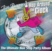 Hop Around Clock: Ultimate Non Stop Party