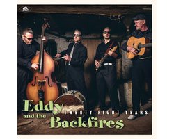 Eddy And The Backfires - Twenty Fight Years