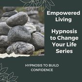 Hypnosis to Build Confidence