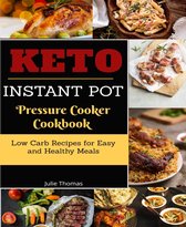 Keto Instant Pot Pressure Cooker Cookbook