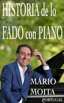 Historia de lo Fado con Piano Portugal