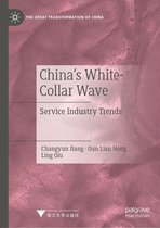The Great Transformation of China - China's White-Collar Wave