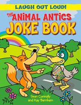 Laugh Out Loud! - The Animal Antics Joke Book