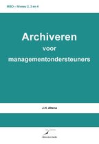 Archiveren voor managementondersteuners