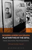 Decades of Modern American Drama: Playwriting from the 1930s to 2009 - Modern American Drama: Playwriting in the 1970s