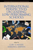Contemporary Perspectives on School Turnaround and Reform - International Perspectives on Leading Low-Performing Schools