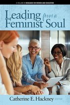 Research on Women and Education - Leading from a Feminist Soul