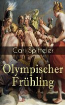 Olympischer Frühling (Gesamtausgabe - Band 1 bis 5)