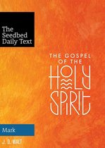 The Gospel of the Holy Spirit: Mark