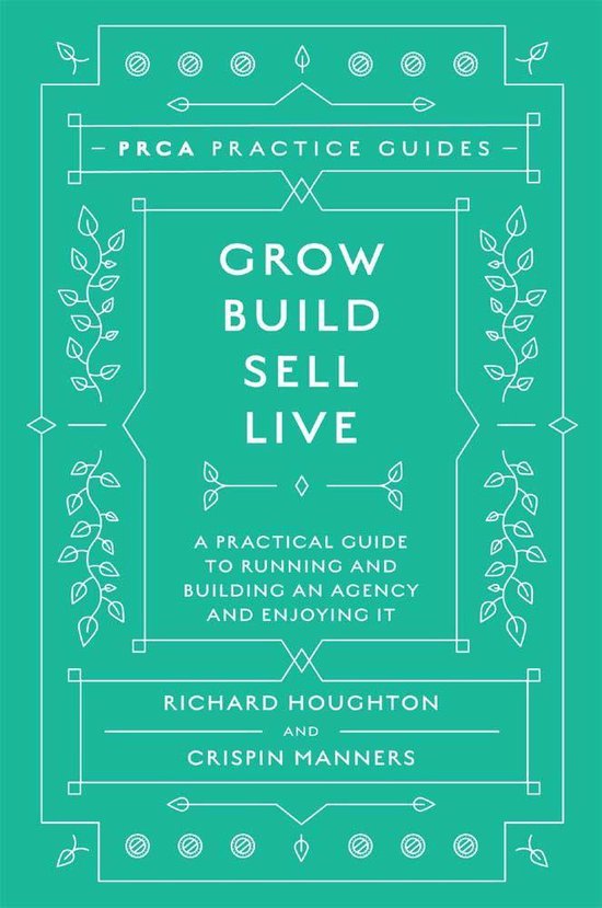 PRCA Practice Guides - Grow, Build, Sell, Live - cover