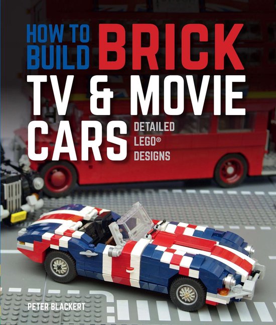 How to Build Brick TV and Movie Cars - cover