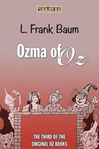 The Original OZ series 3 - Ozma of Oz