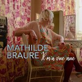 Mathilde Braure - Il M'a Vue Nue (CD)