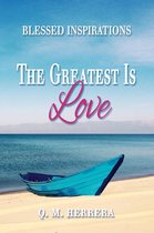 The Greatest Is Love