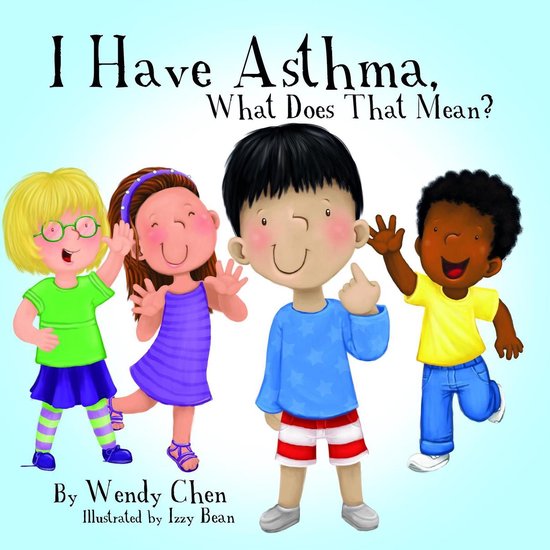 I Have Asthma, What Does That Mean? - cover