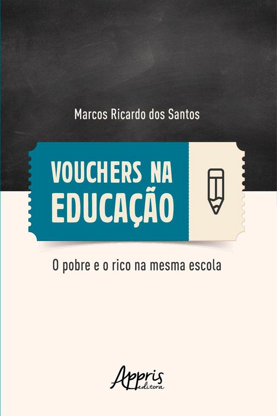 Vouchers na Educação: O Pobre e o Rico na mesma Escola - cover