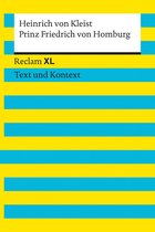Reclam XL – Text und Kontext - Prinz Friedrich von Homburg