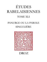 Travaux d'Humanisme et Renaissance - "Hors toute intimidation" : Panurge ou la parole singulière