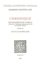 Textes littéraires français - Chronique. Les fragments du Livre IV révélés par l'Additional Manuscript 54156 de la British Library