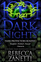 Dark Protectors - Dark Protectors Bundle: 3 Stories by Rebecca Zanetti