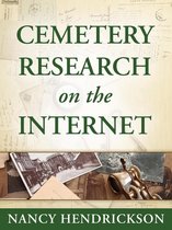 Genealogy Tips 2 - Cemetery Research on the Internet for Genealogy