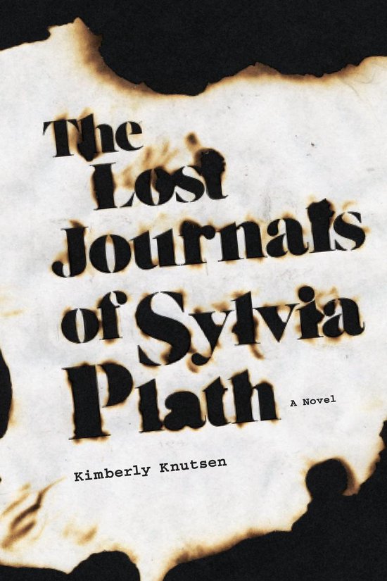 Switchgrass Books The Lost Journals of Sylvia Plath (ebook), Kimberly