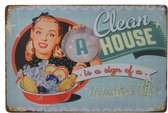 Retro Wandbord – A clean house bord – vrouwen cadeau – poets vrouw - Vintage bord - Muur Decoratie - Metalen bord - Emaille Reclame bord - Wandborden - Mancave Decoratie - Garage - Bar - Cafe - Restaurant Style