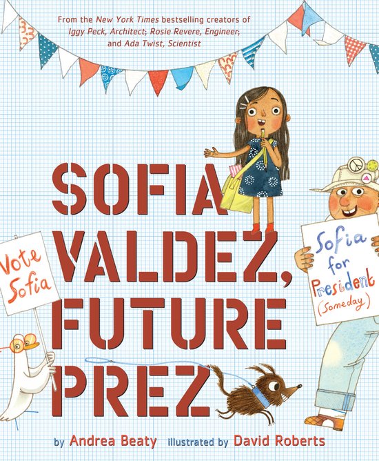 The Questioneers - Sofia Valdez, Future Prez - cover