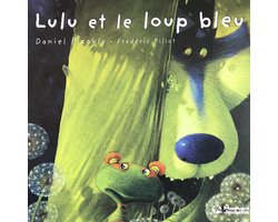 Lulu Vroumette : Lulu et le loup bleu | Picouly, ... | Book