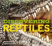 Discovering- Discovering Reptiles