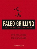 Complete Paleo Grilling Cookbook