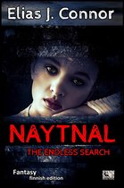 Naytnal - The endless search (finnish version)