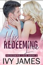 Redeeming Love Series 2 - His Redeeming Love
