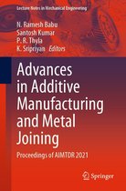 Lecture Notes in Mechanical Engineering - Advances in Additive Manufacturing and Metal Joining