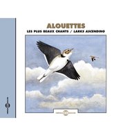 Alouettes - Les Plus Beaux Chants (CD)
