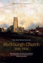 The Restoration of Blythburgh Church 1881-1906