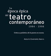 Ciencias Humanas - La época épica del teatro contemporáneo (1984-1998)