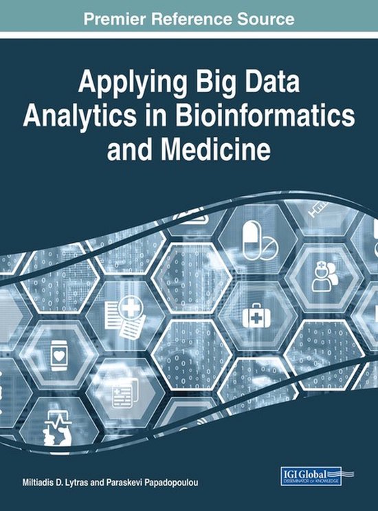 Advances in Bioinformatics and Biomedical Engineering- Applying Big ...
