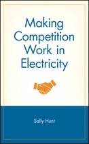 Making Competition Work in Electricity