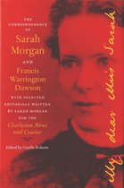 The Correspondence of Sarah Morgan and Francis Warrington Dawson