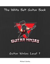 The Guitar Ninjas White Belt Book