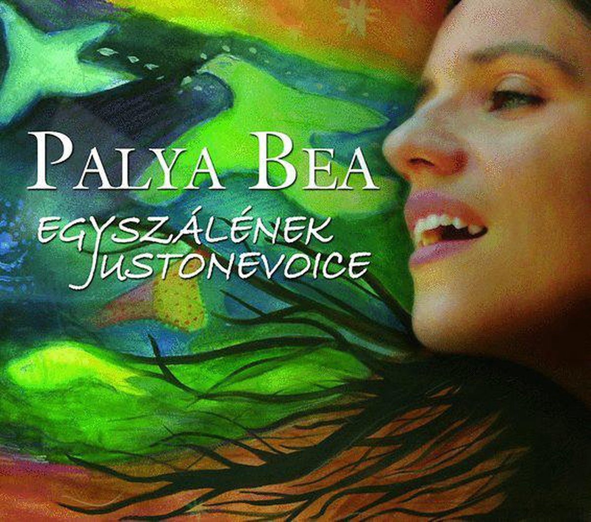 Palya Bea - Egyszálének / Justonevoice (CD)