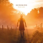 Geronimo - Run High (CD)