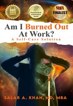 Am I Burned Out at Work? A Self-Care Solution