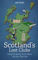 Scotland's Lost Clubs